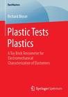 Plastic Tests Plastics: A Toy Brick Tensometer for Electromechanical Characterization of Elastomers (Bestmasters) Cover Image