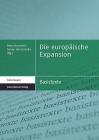 Die Europaische Expansion By Peter Burschel (Editor), Sunne Juterczenka (Editor) Cover Image
