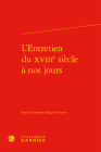 L'Entretien Du Xviiie Siecle a Nos Jours By Agnes Cousson (Editor) Cover Image