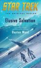 Elusive Salvation (Star Trek: The Original Series) By Dayton Ward Cover Image