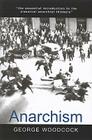 Anarchism (Broadview Encore Editions) By George Woodcock Cover Image