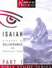 Isaiah Part 1: Prophet of Deliverance and Messianic Hope (Wisdom of the Word Bible Study Series #1) By Linda Shaw, Jeannie McCullough (Editor), Helen Silvey (Joint Author) Cover Image
