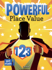 Powerful Place Value: Patterns and Power (Got Math!) Cover Image