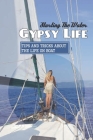 Starting The Water Gypsy Life- Tips And Tricks About The Life On Boat: Travel Books Guides By Mohammad Forsha Cover Image