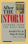 After the Storm: Lessons from the Gulf War By Joseph S. Nye Cover Image