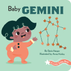 A Little Zodiac Book: Baby Gemini By Daria Harper, Anna Hurley (Illustrator) Cover Image