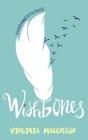 Wishbones By Virginia MacGregor Cover Image