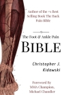 The Foot & Ankle Pain Bible: A Self-Care Guide to Eliminating the Source of Your Foot Pain Cover Image