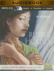 Rubber Houses By Ellen Yeomans, Chelsea Mixon (Read by), The Full Cast Family (Read by) Cover Image
