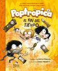 Poptrópica 4. El fin del tiempo By Mitch Krpata, Kory Merritt (Illustrator) Cover Image