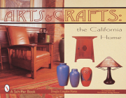 Arts & Crafts: The California Home Cover Image