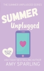 Summer Unplugged By Amy Sparling Cover Image