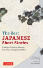 The Best Japanese Short Stories: Works by 14 Modern Masters: Kawabata, Akutagawa and More By Lane Dunlop (Translator), Alan Tansman (Foreword by) Cover Image