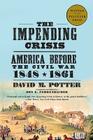 The Impending Crisis: America Before the Civil War, 1848-1861 By David M. Potter Cover Image
