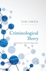 Criminological Theory: A Genetic-Social Approach By T. Owen Cover Image