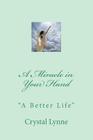 A Miracle in Your Hand: A Better Life Cover Image