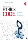 Decoding the Ethics Code: A Practical Guide for Psychologists Cover Image