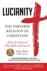 Lucianity: The Perverse Religion of Christians Cover Image