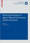 Bidding Strategies in Agent-Based Continuous Double Auctions Cover Image