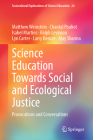 Science Education Towards Social and Ecological Justice: Provocations and Conversations Cover Image
