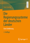 Die Regierungssysteme Der Deutschen Länder: Eine Einführung By Sven Leunig Cover Image
