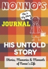 Nonno's Journal - His Untold Story: Stories, Memories and Moments of Nonno's Life: A Guided Memory Journal By The Life Graduate Publishing Group Cover Image