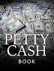 Petty Cash Book By Speedy Publishing LLC Cover Image
