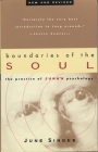Boundaries of the Soul: The Practice of Jung's Psychology By June Singer Cover Image