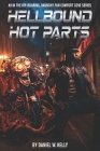 Hellbound Hot Parts By Daniel W. Kelly Cover Image