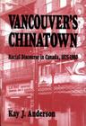 Vancouver's Chinatown: Racial Discourse in Canada, 1875-1980 (McGill-Queen's Studies in Ethnic History #110) Cover Image