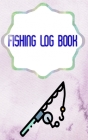 Fishing Log Book For Kids: Kids Fishing Log And Activity Book Cover Glossy Size 5 X 8