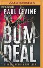 Bum Deal (Lassiter #3) By Paul Levine, Luke Daniels (Read by) Cover Image