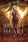 Bright Heart By Emma Hamm Cover Image