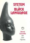 System in Black Language (Multilingual Matters #77) By David Sutcliffe, John Figueroa Cover Image
