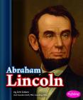 Abraham Lincoln (Presidential Biographies) By Erin Edison, Sheila Blackford (Consultant) Cover Image