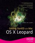 Getting Started with Mac OS X Leopard By Justin Williams Cover Image