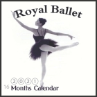 Royal Ballet: 2021 Wall & Office Calendar, Ballet Dance, 16 Month Calendar With Major Holidays, Arts Dance By Art Dance Edition Cover Image
