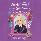 Never Trust a Gemini By Freja Nicole Woolf Cover Image