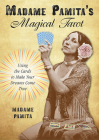 Madame Pamita's Magical Tarot: Using the Cards to Make Your Dreams Come True Cover Image
