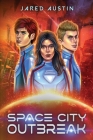 Space City Outbreak Cover Image