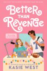 Better Than Revenge By Kasie West Cover Image