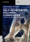 Self-Reinforced Polymer Composites: The Science, Engineering and Technology Cover Image