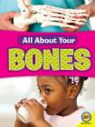 Bones (All about Your...) By Ann Malaspina Cover Image