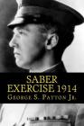Saber Exercise 1914 By George S. Patton Jr Cover Image