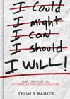 I Will: Nine Traits of the Outwardly Focused Christian By Thom S. Rainer Cover Image
