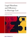 Legal Pluralism and Efficiency in Marriage Law By Rorick Tovar Galvan Cover Image