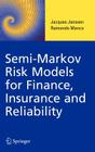Semi-Markov Risk Models for Finance, Insurance and Reliability Cover Image