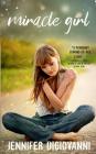 Miracle Girl By Jennifer Digiovanni Cover Image