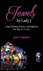 Jewels by Lady J By Janet Stephens Cover Image