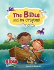 The Bible and My Crayons: Coloring and Activity Book (Big Bible) Cover Image